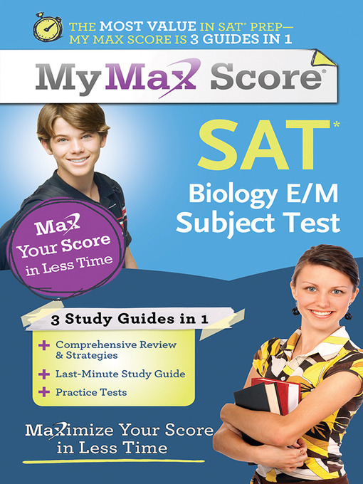 Title details for My Max Score SAT Biology E/M Subject Test by Maria Malzone - Wait list